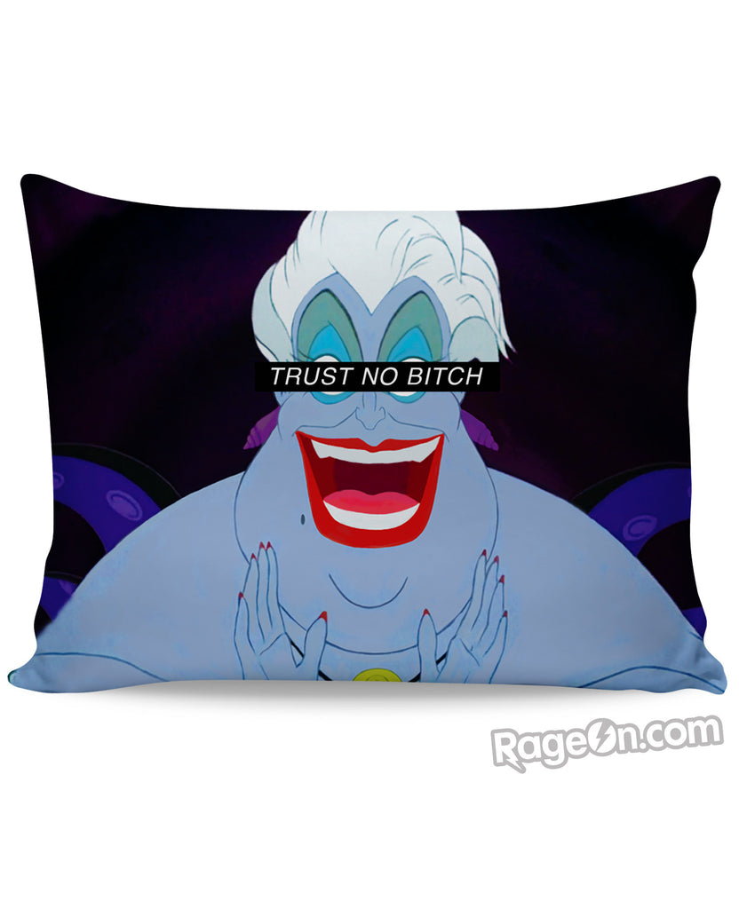 Trust No Bitch Ursula Pillow Case