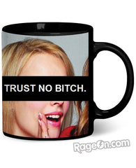 Trust No Bitch Regina George Coffee Mug