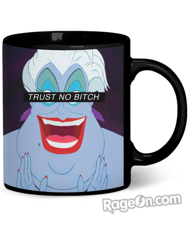Trust No Bitch Ursula Coffee Mug
