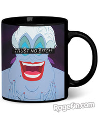 Trust No Bitch Ursula Coffee Mug