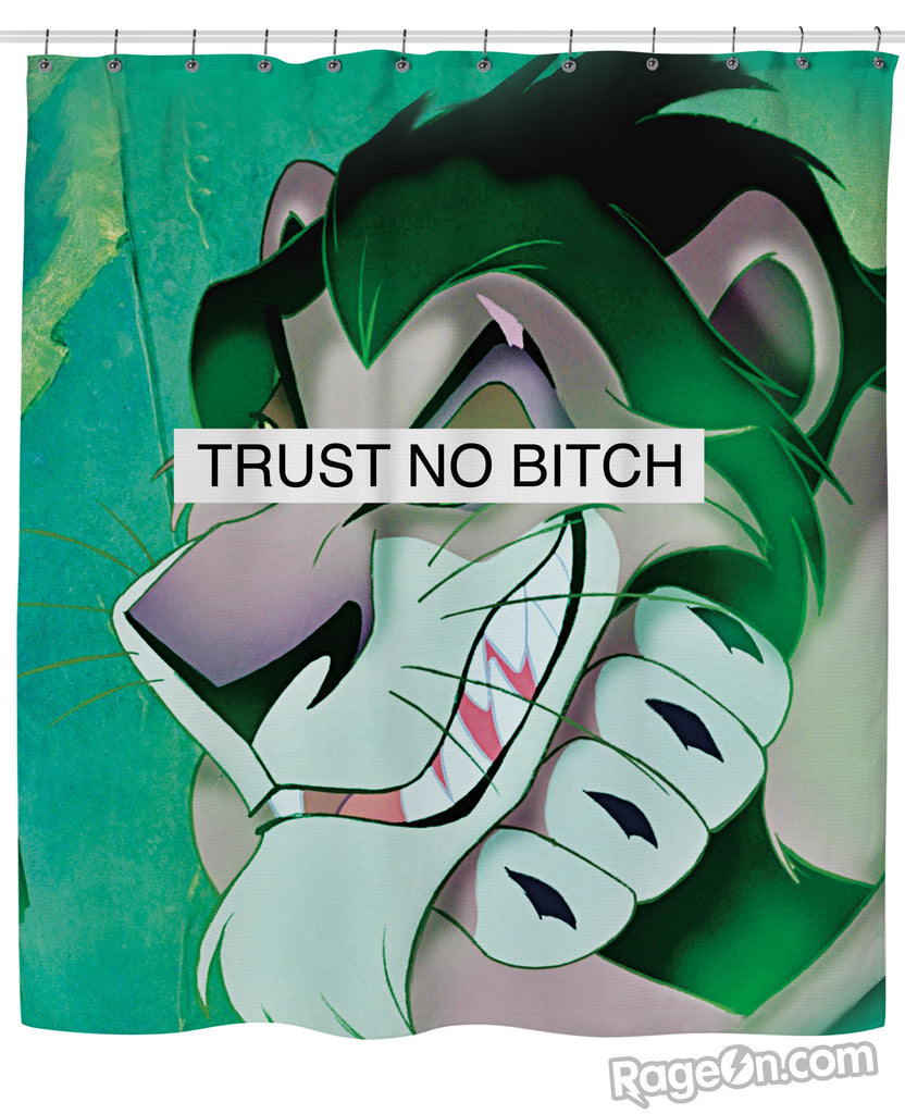 Trust No Bitch Shower Curtain