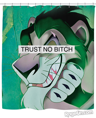 Trust No Bitch Shower Curtain