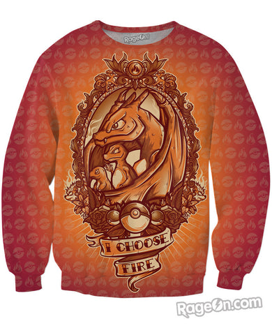 I Choose Fire Crewneck Sweatshirt