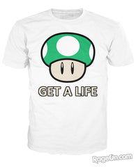 Get a Life T-Shirt