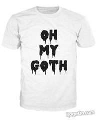 Oh My Goth T-Shirt