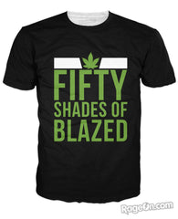 Fifty Shades of Blazed